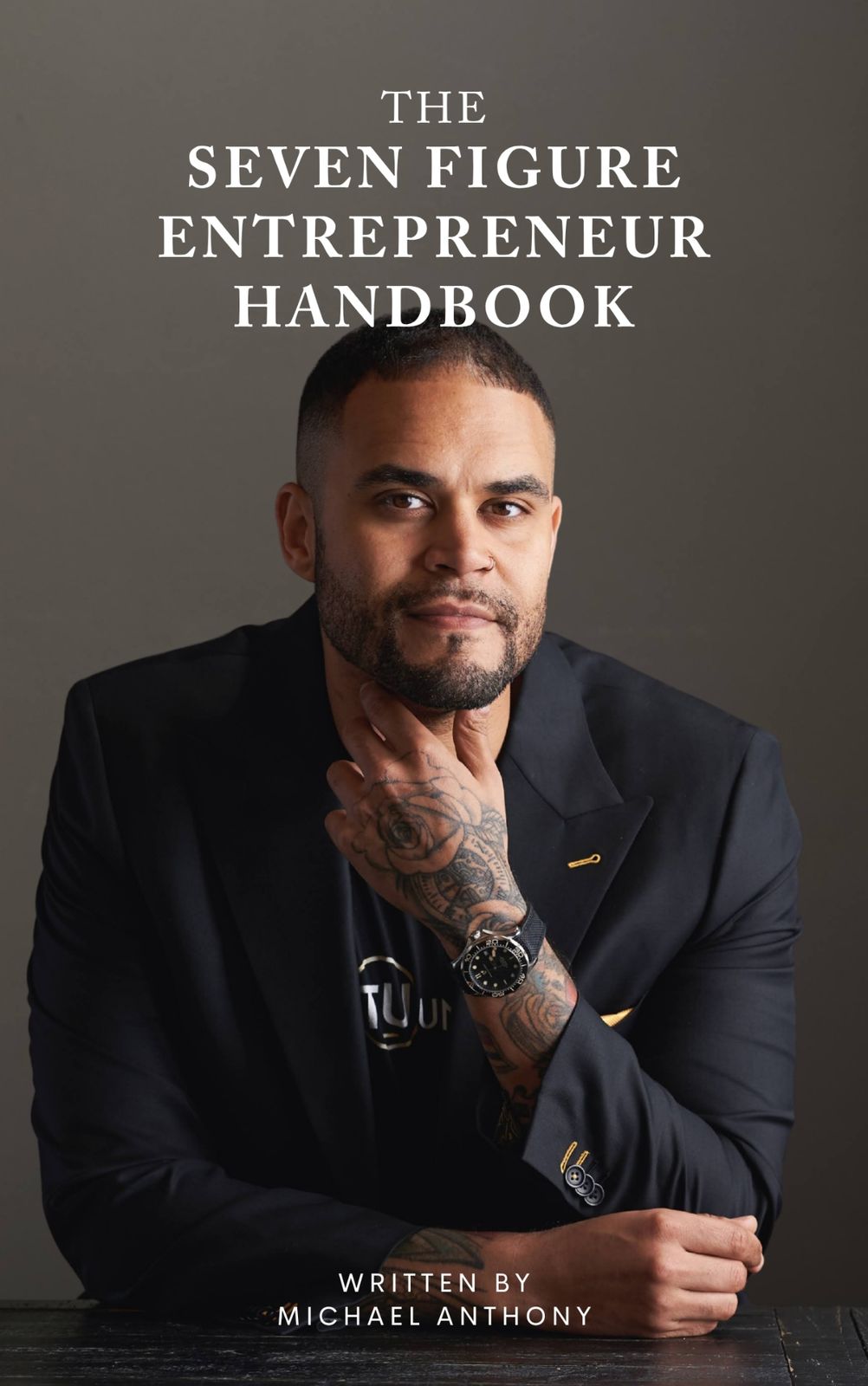 The Seven Figure Entrepreneur Handbook